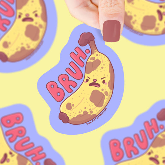 Bruh Banana Funny Bruised Fruit Bro Vinyl Sticker