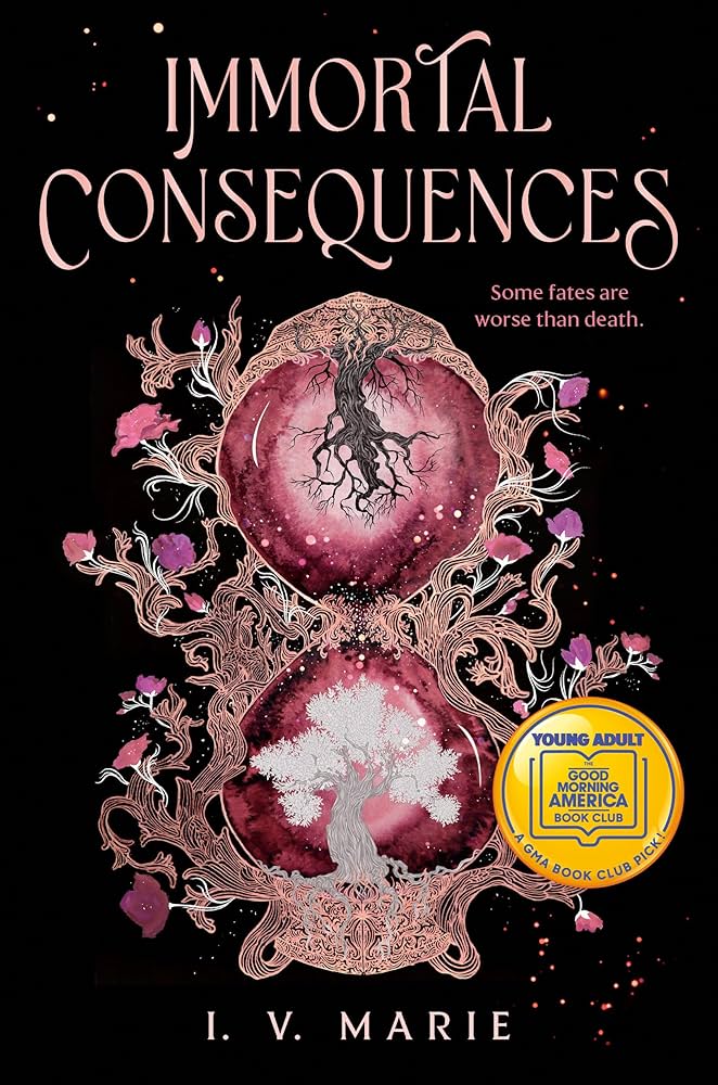 Immortal Consequences: A Good Morning America YA Book Club Pick