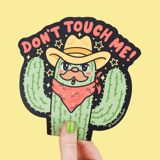 Don't Touch Me Cactus Desert Large Car Decal Vinyl Sticker