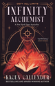 Infinity Alchemist (Infinity Alchemist #1)