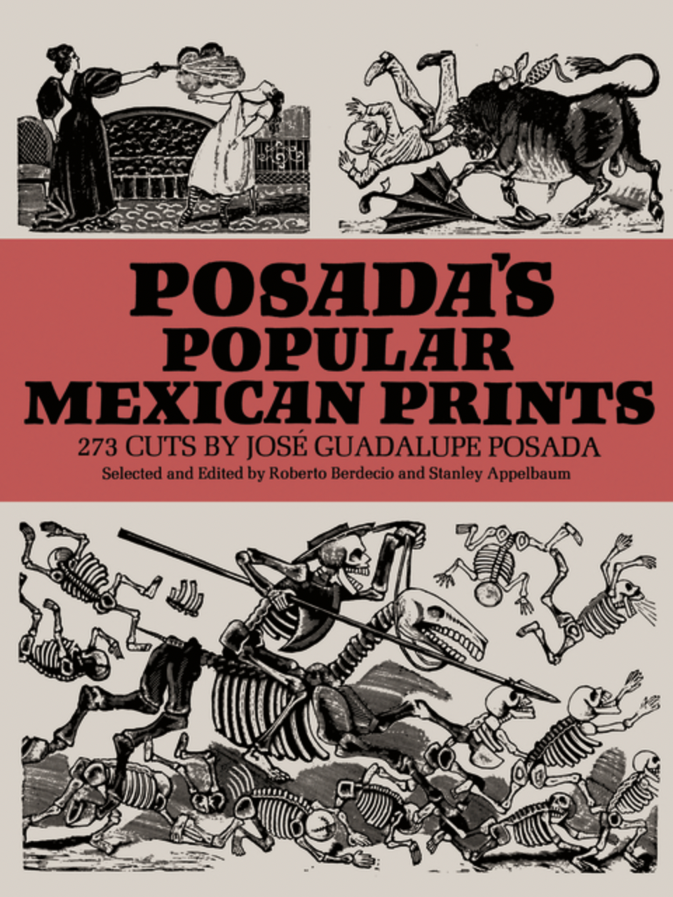 Posada's Popular Mexican Prints (Dover Fine Art, History of Art)