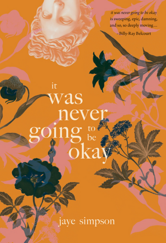 It Was Never Going to Be Okay