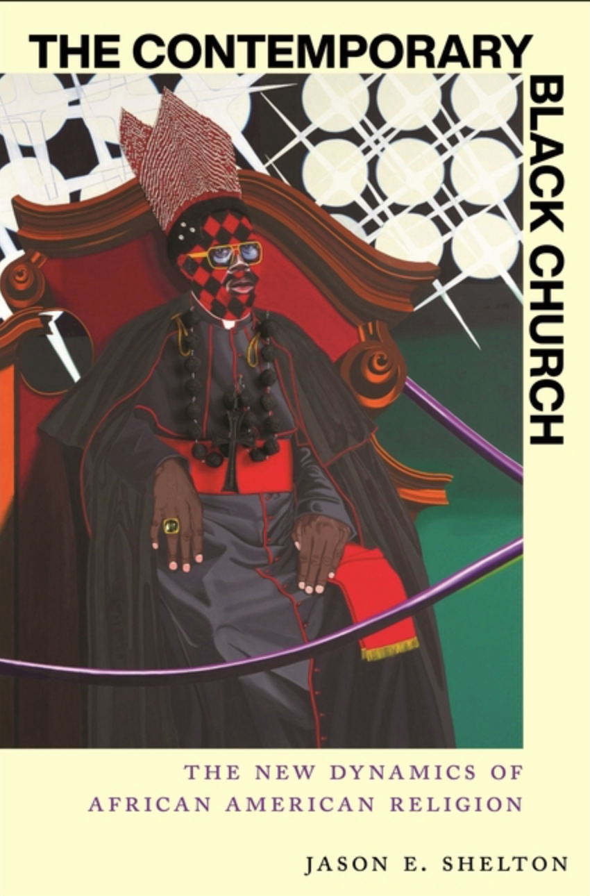 The Contemporary Black Church: The New Dynamics of African American Religion