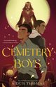 Cemetery Boys (Cemetery Boys #1)