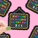 Everyone Is Welcome, Except ICE | Anti-ICE | Vinyl Sticker